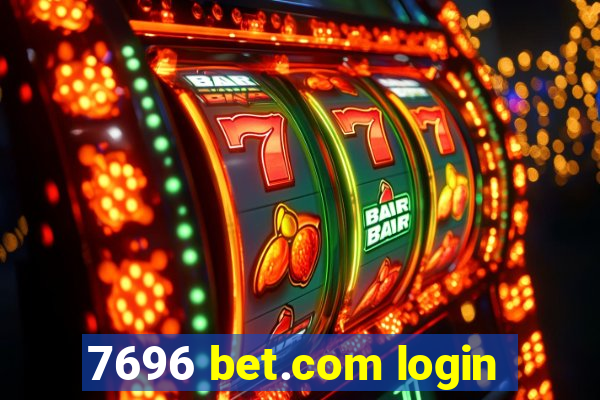 7696 bet.com login